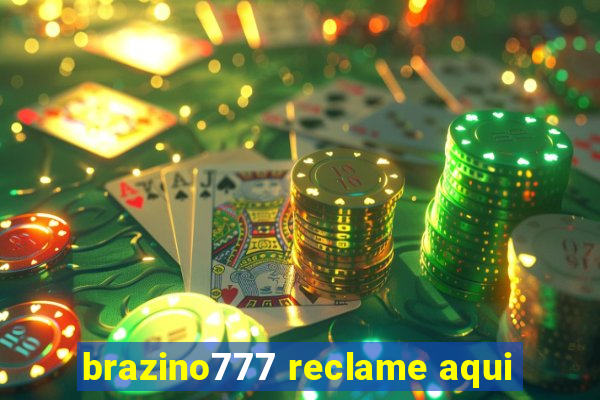 brazino777 reclame aqui